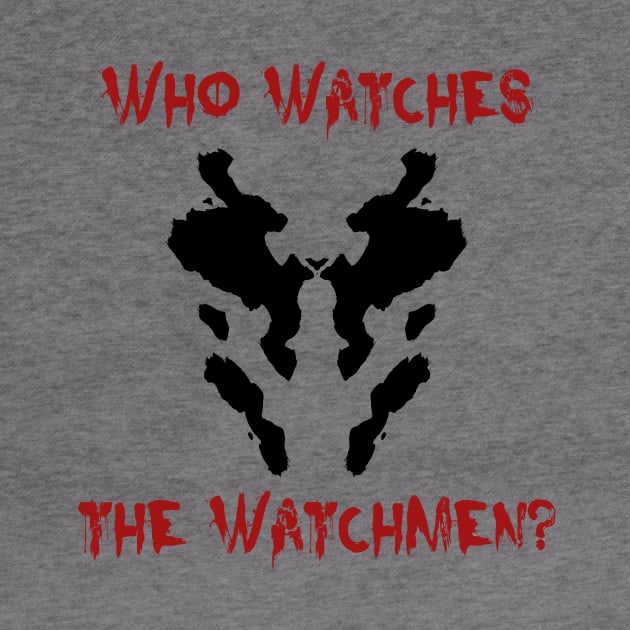 Who watches the watchmen? Watchmen Rorschach by Coccomedian